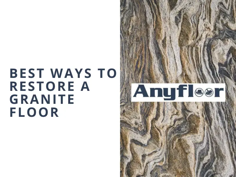best-ways-to-restore-a-granite-floor-anyfloor.webp